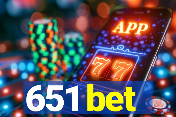 651 bet
